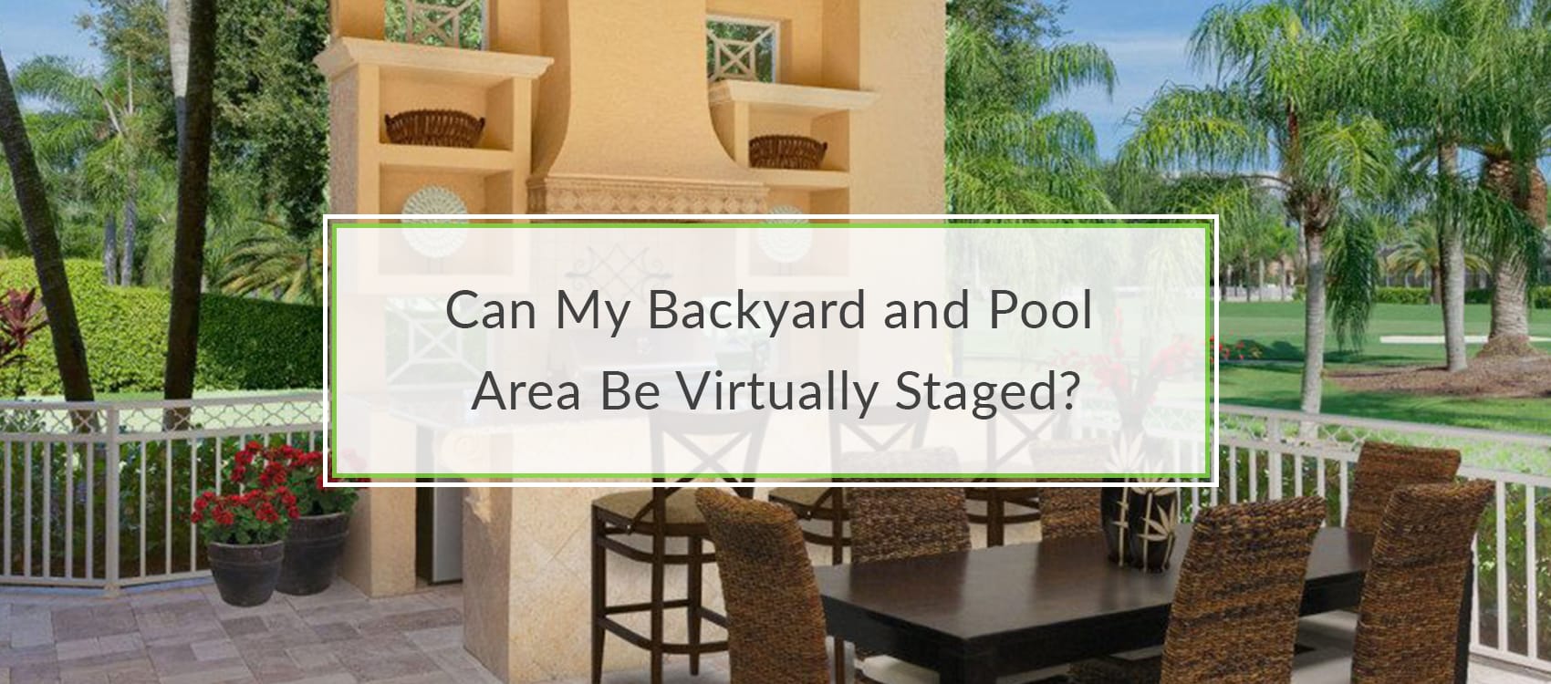 Virtually Staging Properties _ blog template